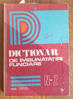 Dicționar de &amp;icirc;mbunătățiri funciare, vol. II N-Z foto