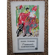 Eugen Teodoru - Frumoasele garnizoanei (1969)
