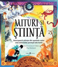 Mituri si stiinta - carte educativa despre fenomene naturale pentru copii