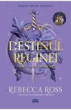 &Icirc;nfruntarea. Seria Destinul reginei Vol.2 - Rebecca Ross