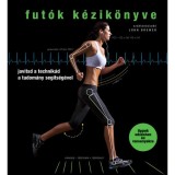 Fut&oacute;k k&eacute;zik&ouml;nyve - Jav&iacute;tsd a technik&aacute;d a tudom&aacute;ny segt&iacute;s&eacute;g&eacute;vel - John Brewer