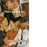 Mers pe sub cer. 20 de poeti italieni de azi - Eliza Macadan