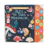 Apasă și ascultă povestea - Alice &icirc;n Țara Minunilor - Hardcover - *** - Girasol