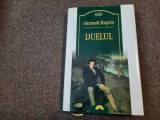 Alexandr Kuprin - Duelul EDITIE DE LUX LEDA