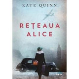 Reteaua - de Alice KATE QUINN, 2019