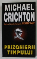 PRIZONIERII TIMPULUI de MICHAEL CRICHTON , 1999
