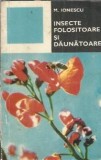 Insecte folositoare si daunatoare - M. Ionescu