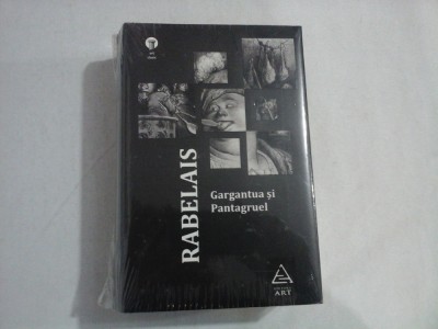 RABELAIS - GARGANTUA SI PANTAGRUEL foto