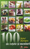 Michael Montignac - 100 de retete si meniuri
