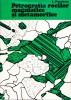 AS - L. PAVELESCU - PETROGRAFIA ROCILOR MAGMATICE SI METAMORFICE