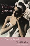 Winter Season: A Dancer&#039;s Journal