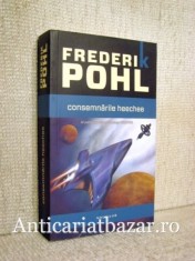 Consemnarile heechee - Frederik Pohl foto