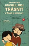 Unchiul meu trasnit Vol.1: O zebra in aeroport - Genc Osman Yavas