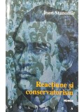 Ioan Stanomir - Reactiune si conservatorism (Editia: 2000)