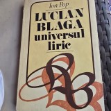 Lucian Blaga. Universul Liric - Ion Pop