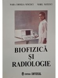 Maria Cornelia Nencescu - Biofizica si radiologie