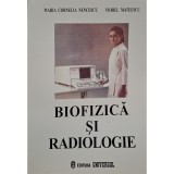 Maria Cornelia Nencescu - Biofizica si radiologie
