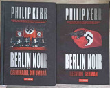 BERLIN NOIR VOL.2-3 CRIMINALUL DIN UMBRA, RECVIEM GERMAN-PHILIP KERR