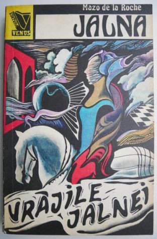 Vrajile Jalnei. Jalna, vol. 9 &ndash; Mazo de la Roche