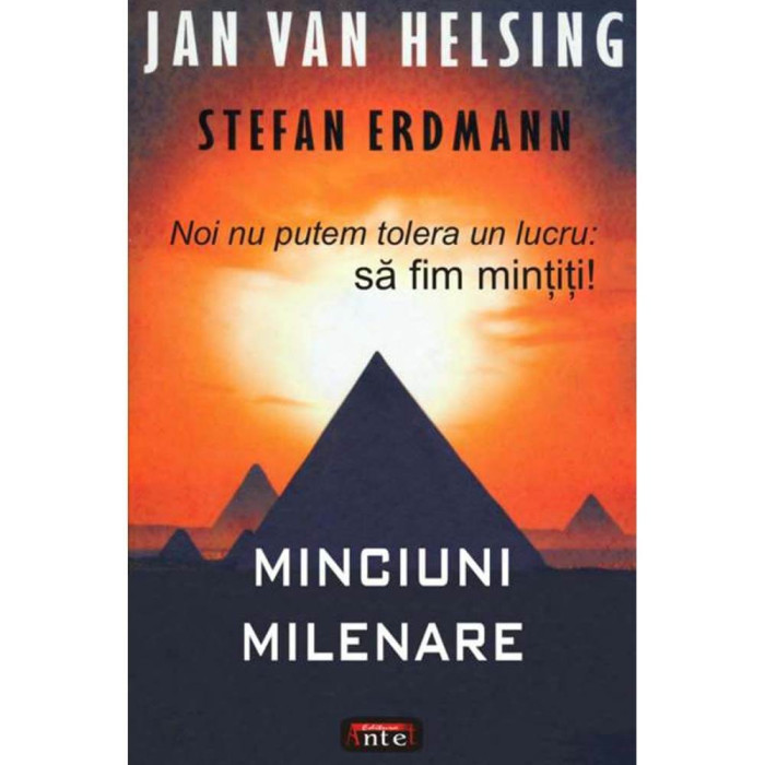 Minciuni milenare - Jan van Helsing Stefan Erdmann