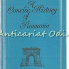 A Concise History Of Romania - Titu Georgescu