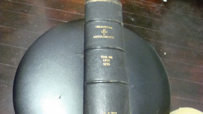 Colectiune de legi si regulamente ( 1 ian 1935 - 31 dec 1935 ) - tomul 13