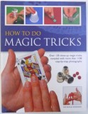 HOW TO DO MAGIC TRICKS - OVER 120 CLOSE - UP MAGIS TRICKS REVEALED WITH MORE THAN 1100 STEP = BY - STEP PHOTOGRAPHS by NICHOLAS EIN HORN , 2010