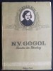 Povestiri din Petersburg - N.V. Gogol, Editura Cartea Rusa, 1952, Carte Veche
