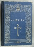 CEASLOV , TIPARIT CU APROBAREA SFANTULUI SINOD SI CU BINECUVANTAREA PREA FERICITULUI JUSTINIAN , EDITIA A II - A . 1973