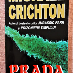 Prada. Editura Lider, Editura Orizonturi 2002 - Michael Crichton