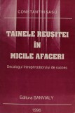 Tainele reusitei in micile afaceri - 1996 - Constantin Sasu (@D312)