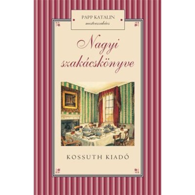 Nagyi szak&amp;aacute;csk&amp;ouml;nyve - Papp Katalin foto