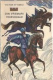 Cumpara ieftin Din vremuri voievodale - Victor Eftimiu