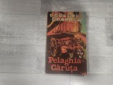 Pelaghia-Caruta de Antonine Maillet