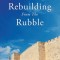 Rebuilding From The Rubble