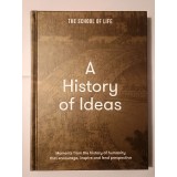 A History of Ideas (The School of Life; 2023)