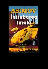 Isaac Asimov - Intrebarea finala, 9 povestiri neobisnuite foto