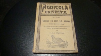 R. I. Calinescu - Vanatul cu pene din Romania . Cheie dichotomica - 1944 foto