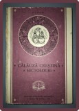 P. I. DAVID&nbsp;-&nbsp;CALAUZA CRESTINA * SECTOLOGIE (1994)