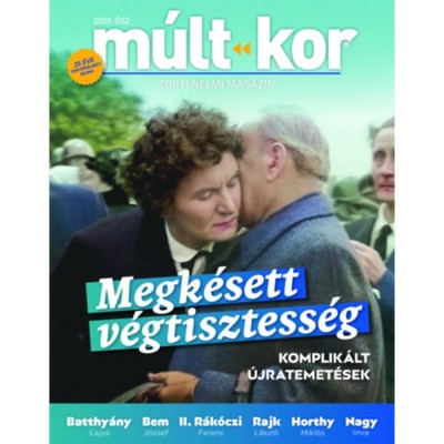 M&amp;uacute;lt-kor 2025. ősz - Megk&amp;eacute;sett v&amp;eacute;gtisztess&amp;eacute;g - Komplik&amp;aacute;lt &amp;uacute;jratemet&amp;eacute;sek foto