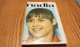 NADIA - Ioan Chirila - Editura Sport-Turism, 1977, 181 p.