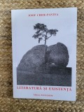 LITERATURA SI EXISTENTA de IOSIF CHEIE -PANTEA