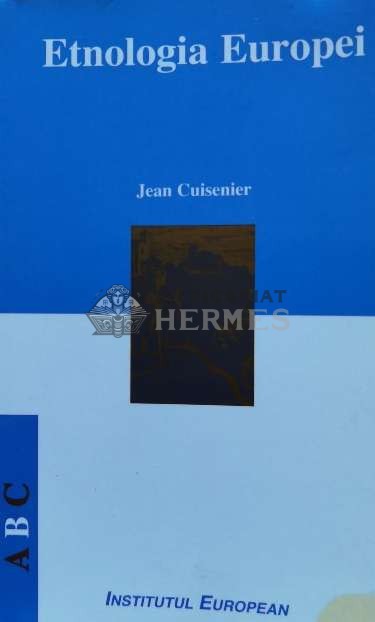 Etnologia Europei - Jean Cuisenier (W78)