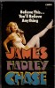 James Hadley Chase - Believe this ... You&#039;ll Believe Anything, CORGI BOOKS 1985, Carte in Engleza, 172 pagini