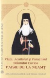 Viata, Acatistul si Paraclisul Sfantului Paisie de la Neamt - Carte Religioasa Ortodoxa, Brosata, Buna Stare, 2022