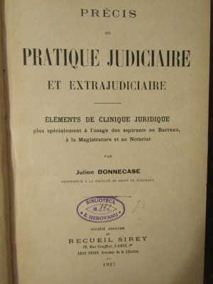 PRECIS DE PRATIQUE JUDICIAIRE ET EXTRAJUDICIAIRE-JULIEN BONNECASE foto