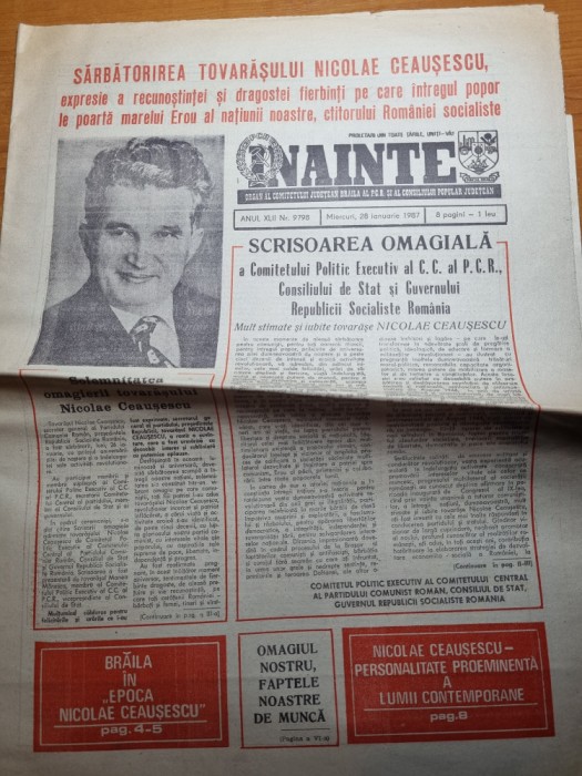 ziarul inainte 28 ianuarie 1987-aricole braila,ziua de nastere ceausescu