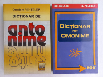 DICTIONAR DE ANTONIME- O. VINTELER+ DICTIONAR DE OMONIME- GH. BULGAR; N. FELECAN foto