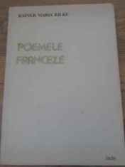 POEMELE FRANCEZE - RAINER MARIA RILKE foto