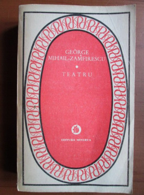 George Mihail-Zamfirescu - Teatru foto